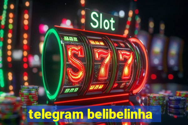 telegram belibelinha